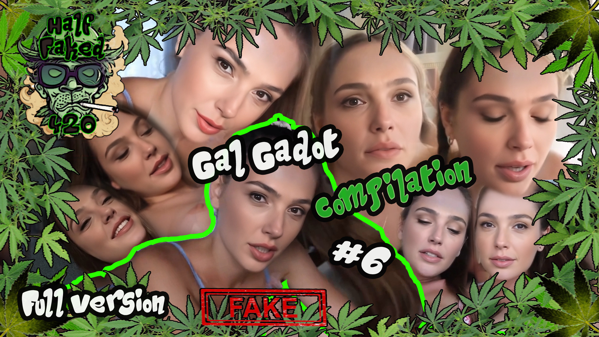 Gal Gadot - Compilation #6 | FULL VERSION | FAKE