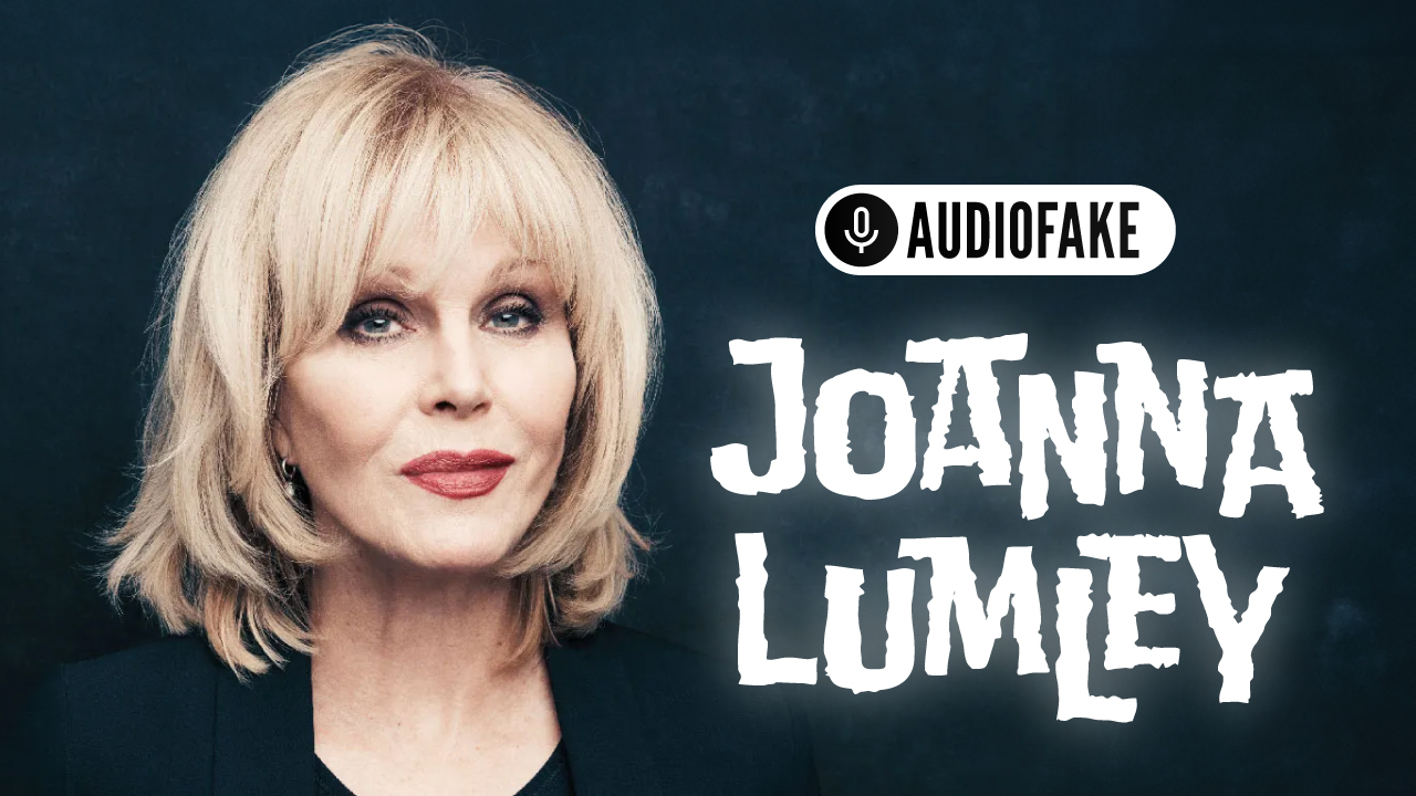 Joanna Lumley | WOLVES | AUDIOFAKE | Fakeville Pictures
