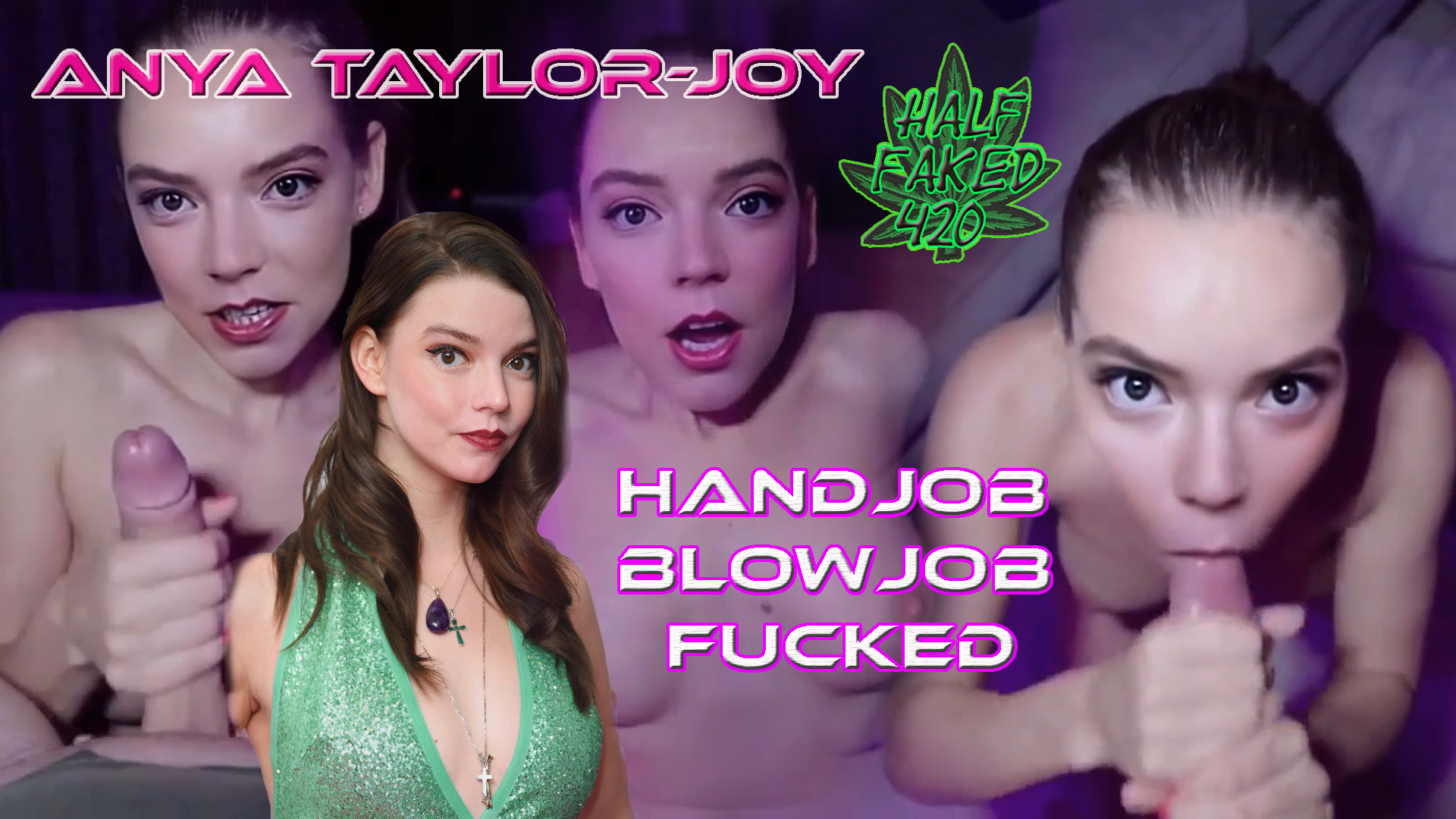 Anya Taylor-Joy - Blowjob, handjob & fucked | FAKE