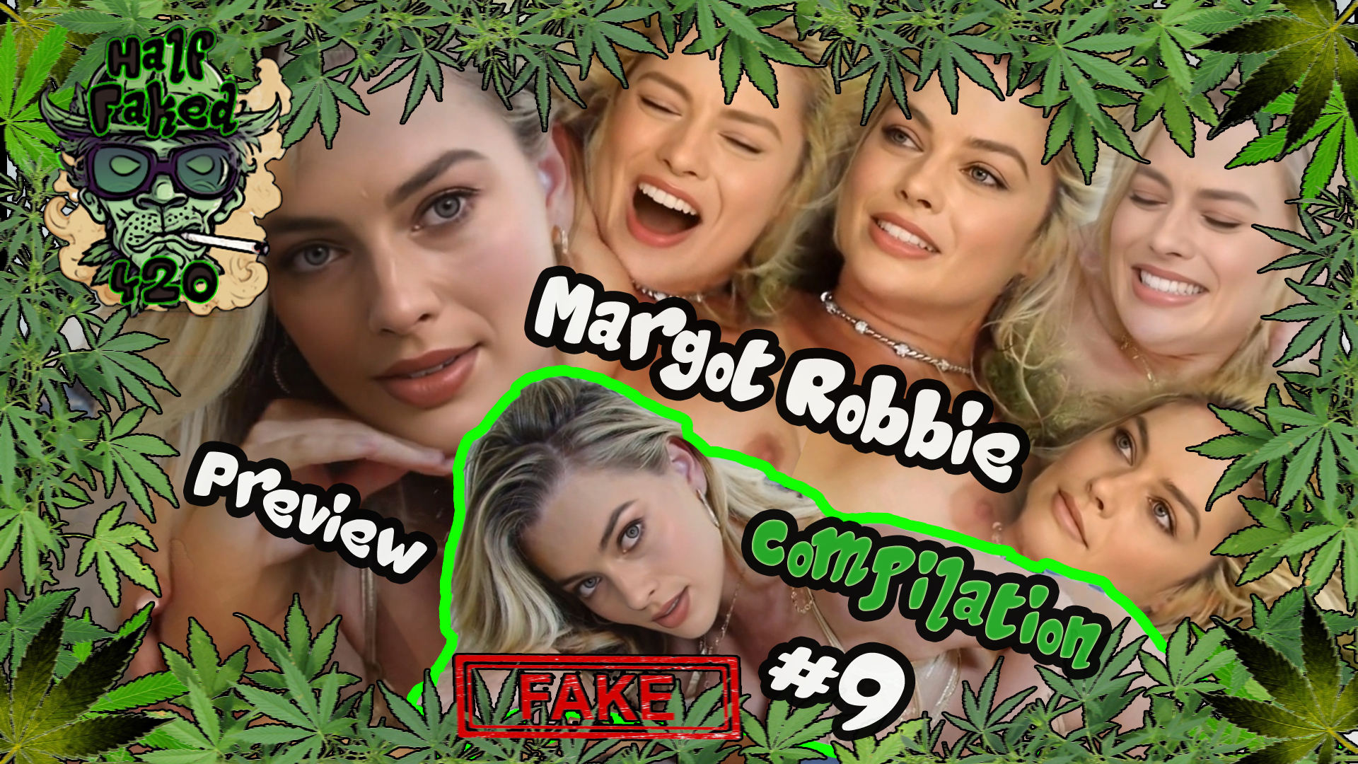 Margot Robbie - Compilation #9  | PREVIEW (36:05) | FAKE