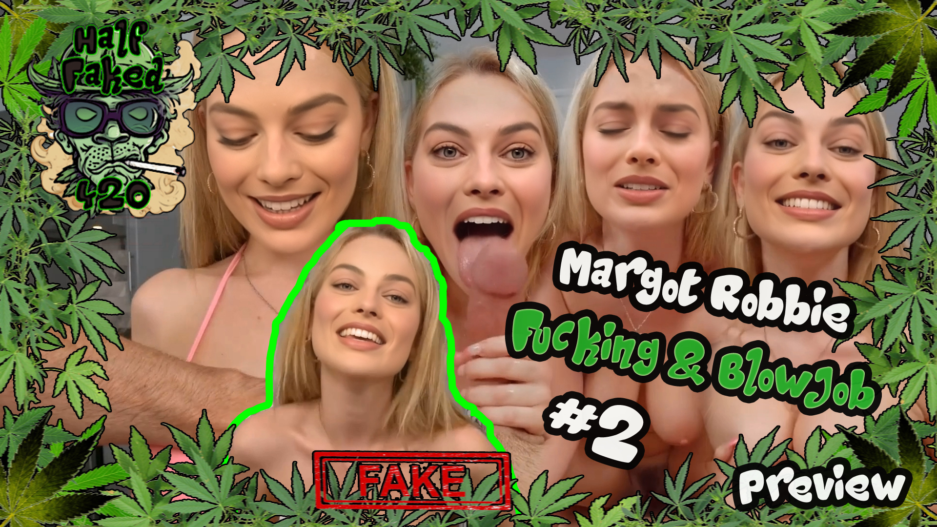 Margot Robbie - Fucking & Blowjob #2 | PREVIEW (21:04) | FAKE