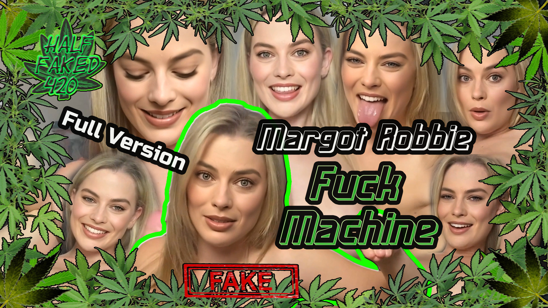 Margot Robbie - Fuck Machine | FULL VERSION | FAKE