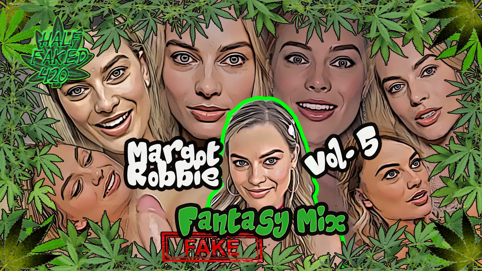 Margot Robbie - Fantasy Mix Vol. 5 | Cartoon Edition | FAKE