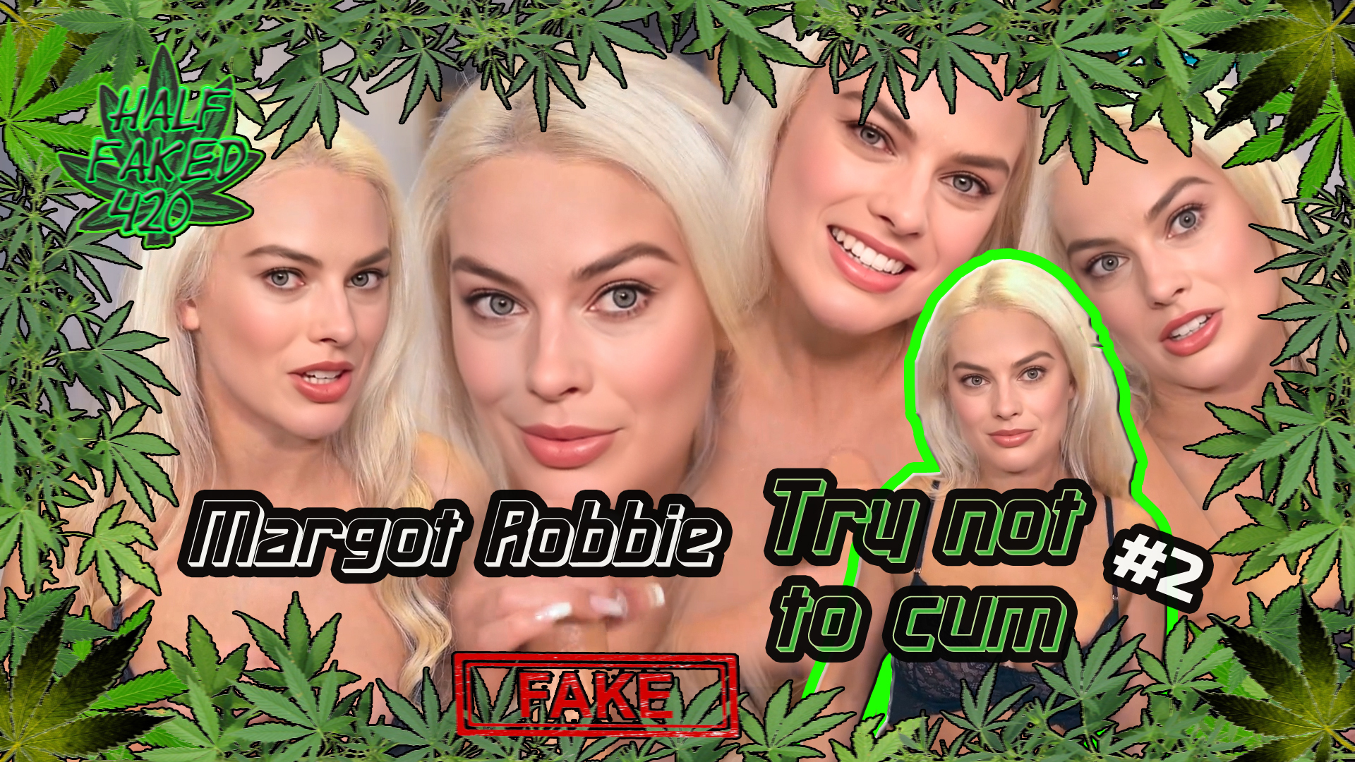 Margot Robbie - Try not to cum #2 | FAKE