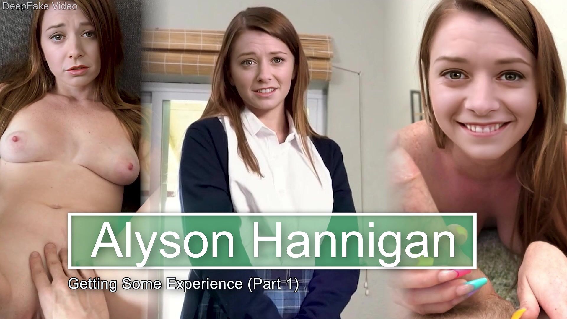 Alyson Hannigan - Getting Some Experience (Part 1) - Full Video