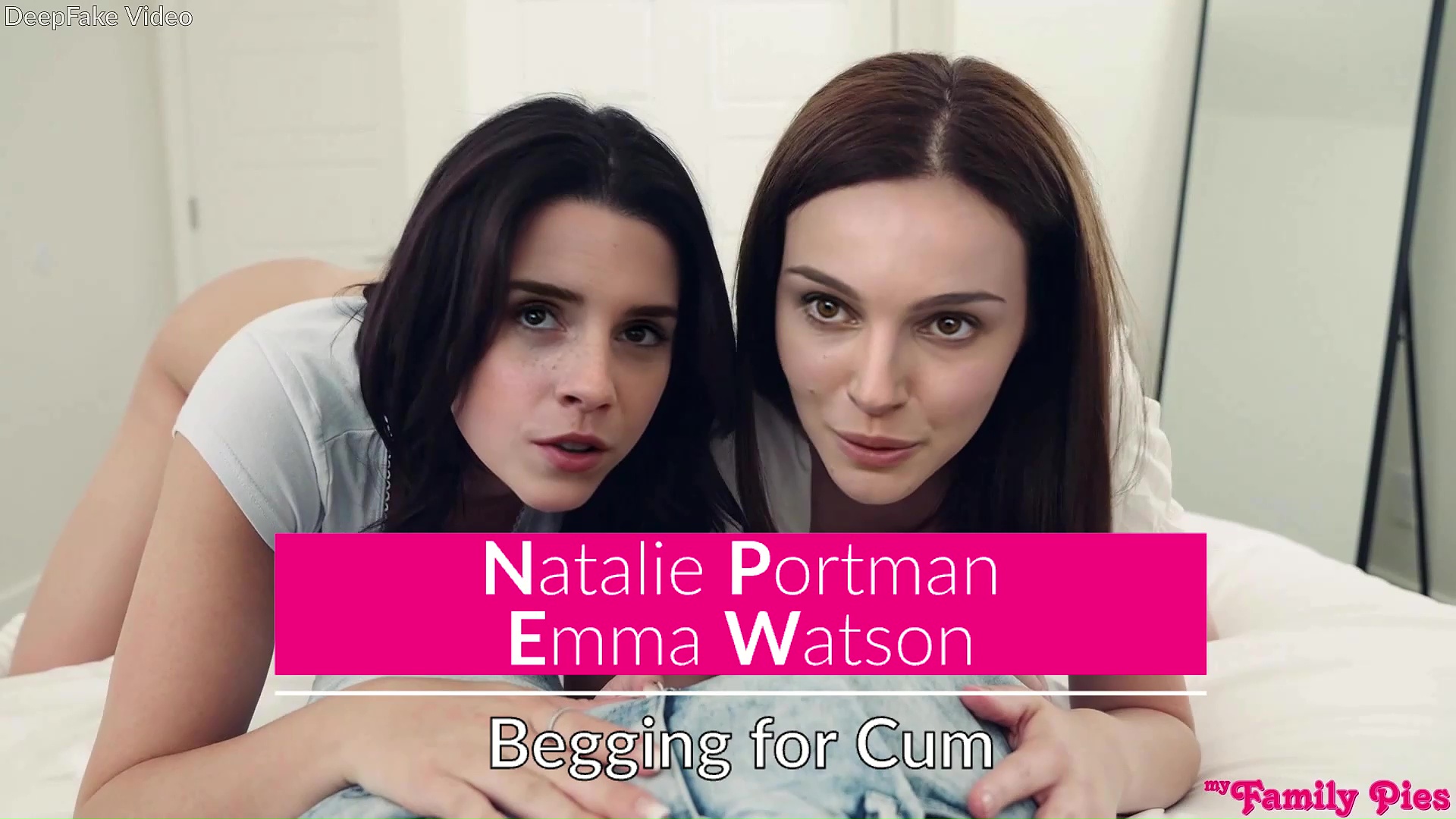 Natalie Portman and Emma Watson - Begging for Cum - Full Video