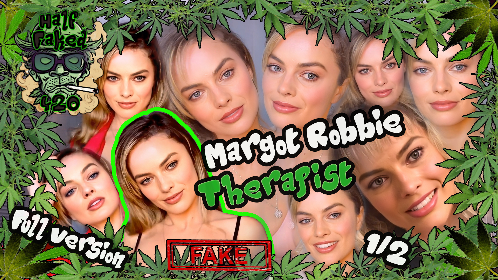 Margot Robbie - Sexy Therapist (Compilation) | FULL VERSION (1/2) | FAKE